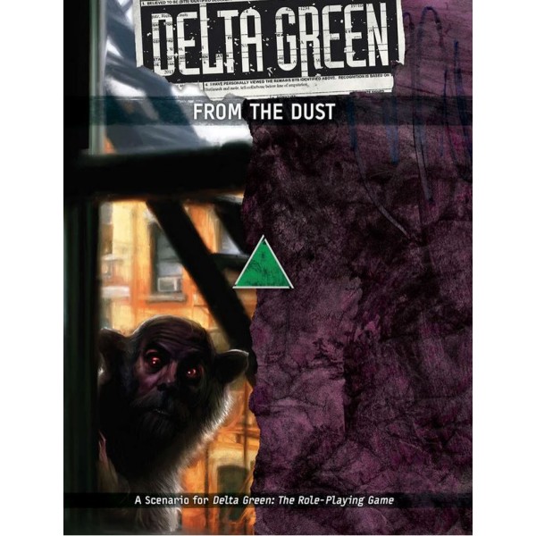 Delta Green RPG - From the Dust