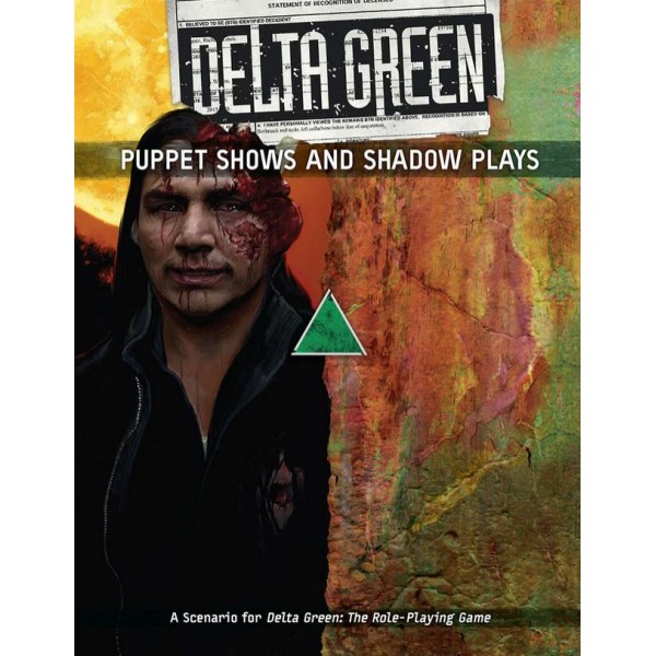 Delta Green RPG - Puppet Shows and Shadow Plays