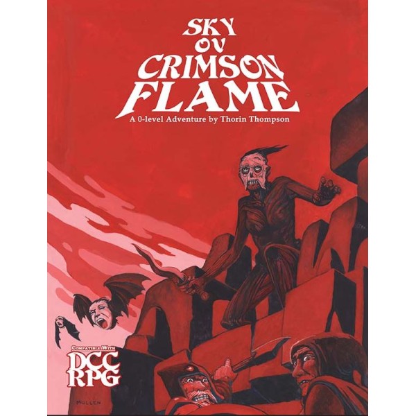 Owl Knight Publishing - Dungeon Crawl Classics Adventure - Sky ov Crimson Flame