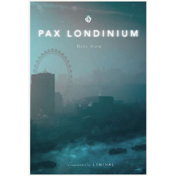 Liminal - RPG - Pax Londinium Supplement