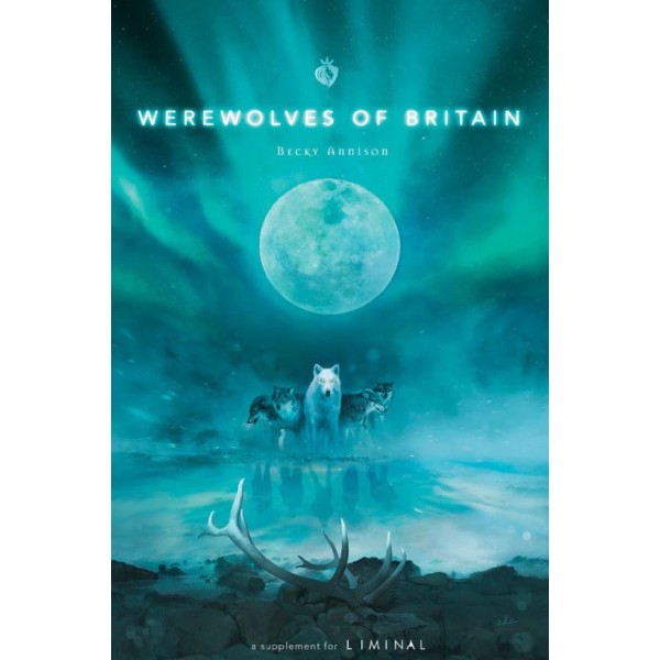 Liminal - RPG - Werewolves of Britain Supplement