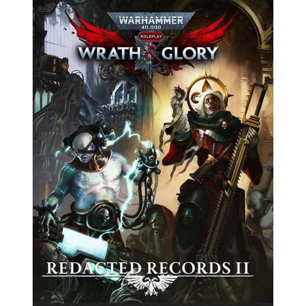 Wrath & Glory - Warhammer 40K RPG - Redacted Records II